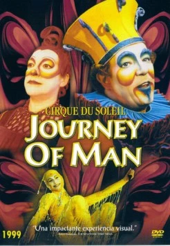 Цирк дю Солей: Большое путешествие / Cirque du Soleil: Journey of Man (2000) фильм смотреть онлайн в хорошем качестве