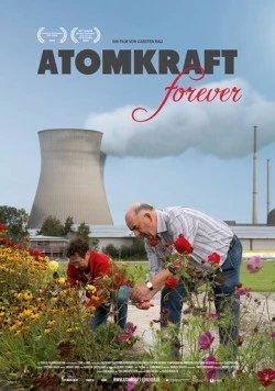 Атомная энергия навсегда / Atomkraft Forever (2020) фильм смотреть онлайн в хорошем качестве