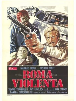 Жестокий Рим / Roma violenta (1975) фильм смотреть онлайн в хорошем качестве