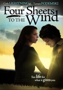 Четыре простыни по ветру / Four Sheets to the Wind (2007) фильм смотреть онлайн в хорошем качестве