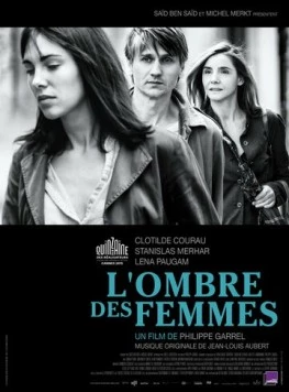 В тени женщин / L'ombre des femmes (2015) фильм смотреть онлайне бесплатно Смотреть В тени женщин / L'ombre des femmes(2015) фильм в онлайне бесплатно
