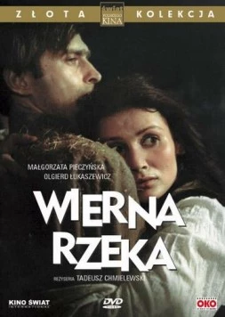 Верная река / Wierna rzeka (1987) фильм смотреть онлайн в хорошем качестве