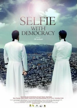 Selfie with Democracy фильм смотреть онлайн в хорошем качестве