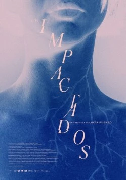 Los impactados (2023) фильм смотреть онлайн в хорошем качестве