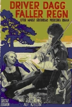 Дождь после росы / Driver dagg faller regn (1946) фильм смотреть онлайн в хорошем качестве