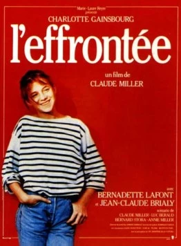 Дерзкая девчонка / L'effrontée (1985) фильм смотреть онлайн в хорошем качестве