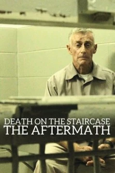 Смерть на лестнице: Последствия / Death on the Staircase: The Aftermath (2005) фильм смотреть онлайне бесплатно Смотреть Смерть на лестнице: Последствия / Death on the Staircase: The Aftermath(2005) фильм в онлайне бесплатно
