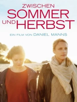 Между летом и осенью / Zwischen Sommer und Herbst (2018) фильм смотреть онлайн в хорошем качестве