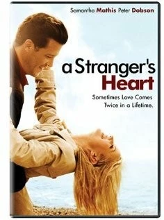 Сердце незнакомца / A Stranger's Heart (2007) фильм смотреть онлайн в хорошем качестве