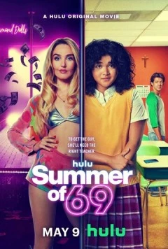Summer of 69 (2025) фильм смотреть онлайн в хорошем качестве