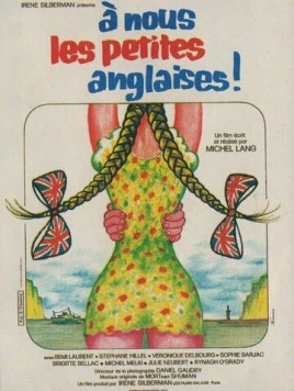 К нам, маленькие англичанки! / À nous les petites Anglaises! (1975) фильм смотреть онлайн в хорошем качестве