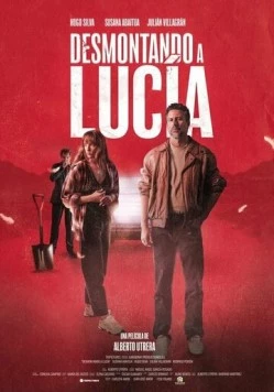 Desmontando a Lucía (2024) фильм смотреть онлайн в хорошем качестве