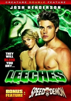 Пиявки / Leeches! (2003) фильм смотреть онлайн в хорошем качестве