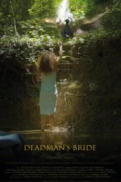 Невеста мертвеца / The Deadman's Bride (2022) фильм смотреть онлайн в хорошем качестве