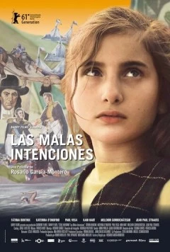 Злые намерения / Las malas intenciones (2011) фильм смотреть онлайн в хорошем качестве