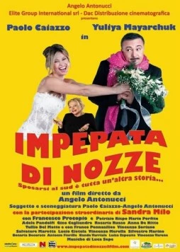 Impepata di nozze (2012) фильм смотреть онлайн в хорошем качестве
