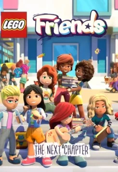 Лего Френдз: Новая глава / Lego Friends: The Next Chapter (2023) мультфильм смотреть онлайн в хорошем качестве