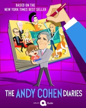 Дневники Энди Коэна / The Andy Cohen Diaries (2020) мультфильм смотреть онлайн в хорошем качестве