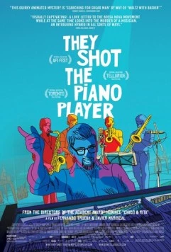 Они застрелили пианиста / They Shot the Piano Player (2023) мультфильм смотреть онлайн Они застрелили пианиста / They Shot the Piano Player (2023) мультфильм смотреть онлайн в хорошем качестве