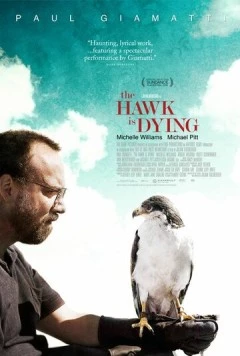 Ястреб умирает / The Hawk Is Dying (2006) фильм смотреть онлайн в хорошем качестве
