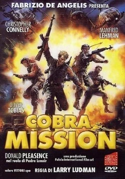 Миссия «Кобра» / Cobra Mission (1986) фильм смотреть онлайн в хорошем качестве
