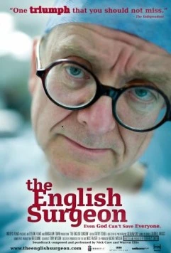 Английский хирург / The English Surgeon (2007) фильм смотреть онлайн в хорошем качестве