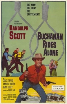 Одинокий всадник Бьюкенен / Buchanan Rides Alone (1958) фильм смотреть онлайн в хорошем качестве