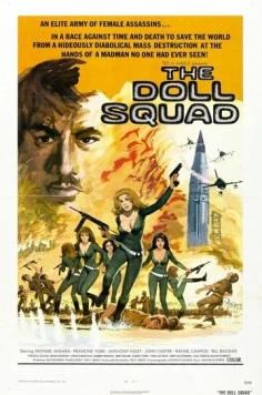 Отряд «Куколка» / The Doll Squad (1973) фильм смотреть онлайн в хорошем качестве
