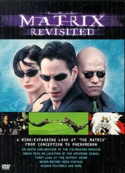Возвращаясь к матрице / The Matrix Revisited (2001) фильм смотреть онлайн в хорошем качестве