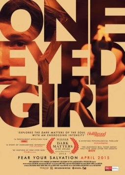Одноглазая / One Eyed Girl (2013) фильм смотреть онлайн в хорошем качестве