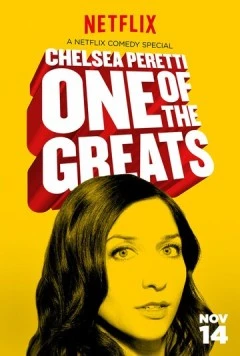 Челси Перетти: Одна из великих / Chelsea Peretti: One of the Greats (2014) фильм смотреть онлайн в хорошем качестве