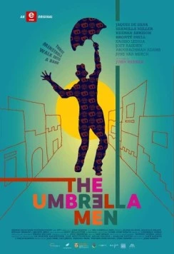 Люди с зонтами / The Umbrella Men (2022) фильм смотреть онлайн в хорошем качестве
