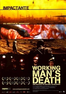 Смерть рабочего / Workingman's Death (2005) фильм смотреть онлайн в хорошем качестве