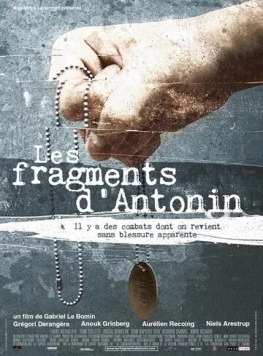 Фрагменты Антонина / Les fragments d'Antonin (2006) фильм смотреть онлайн в хорошем качестве