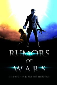 Слухи о войнах / Rumors of Wars (2014) фильм смотреть онлайн в хорошем качестве