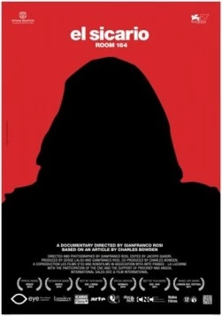 Наемный убийца: Комната 164 / El Sicario, Room 164 (2010) фильм смотреть онлайн в хорошем качестве