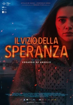 Порок надежды / Il vizio della speranza (2018) фильм смотреть онлайн в хорошем качестве