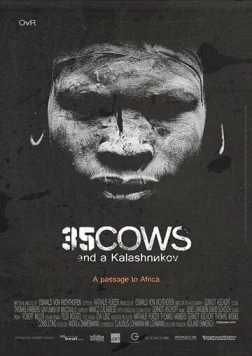 35 коров и автомат Калашникова / 35 Cows and a Kalashnikov (2014) фильм смотреть онлайн в хорошем качестве