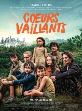 Храбрые сердца / Coeurs vaillants (2021) фильм смотреть онлайн в хорошем качестве