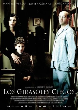 Слепые подсолнухи / Los girasoles ciegos (2008) фильм смотреть онлайн в хорошем качестве