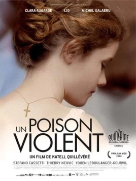 Любовь как яд / Un poison violent (2010) фильм смотреть онлайн в хорошем качестве