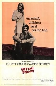 Напрямик / Getting Straight (1970) фильм смотреть онлайн в хорошем качестве