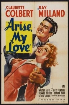Воскресни, любовь моя / Arise, My Love (1940) фильм смотреть онлайн в хорошем качестве