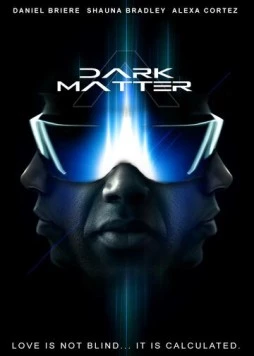 Тёмная материя / A Dark Matter (2013) фильм смотреть онлайн в хорошем качестве