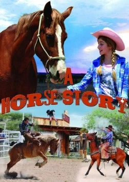 История одной лошадки / A Horse Story (2016) фильм смотреть онлайн в хорошем качестве