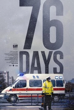76 дней / 76 Days (2020) фильм смотреть онлайн в хорошем качестве