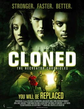 Создающий заново / CLONED: The Recreator Chronicles (2012) фильм смотреть онлайн в хорошем качестве