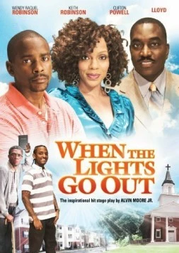 When the Lights Go Out (2010) фильм смотреть онлайн в хорошем качестве