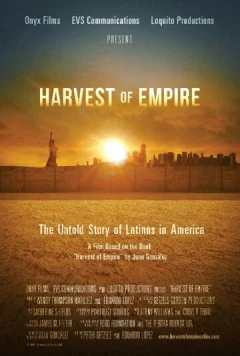 Урожай империи / Harvest of Empire (2012) фильм смотреть онлайн в хорошем качестве