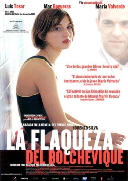 Слабость большевика / La flaqueza del bolchevique (2003) фильм смотреть онлайн в хорошем качестве
